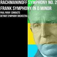 Rachmaninoff Symphony No. 2 & Franck Symphony in D Minor