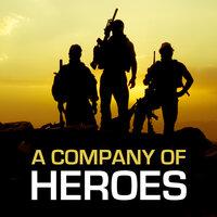 A Company Of Heroes