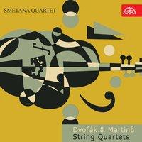 Dvořák, Martinů: String Quartets