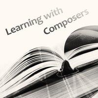 Learning with Composers – Study Music, Concentration Tracks, Mozart, Beethoven, Focus on Task