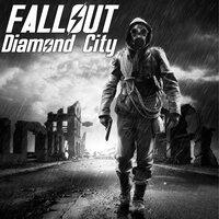 Fallout Diamond City (Soundtrack Inspired by the Video Game)