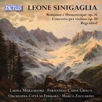 Sinigaglia: Romanza e umoresca, Op. 16, Violin Concerto, Op. 20 & Regenlied, Op. 35 No. 1