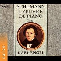 Schumann: L'œuvre pour piano, Vol. 1