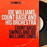 Joe Williams, Count Basie and His Orchestra