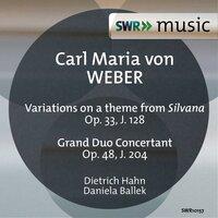 Weber: Variationen über ein Thema aus Silvana & Grand duo concertant