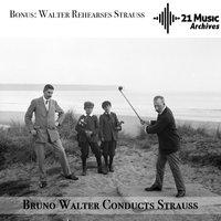 Bruno Walter Conducts Richard Strauss