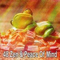 48 Zen & Peace of Mind