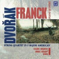 Dvořák: String Quartet "American" - Franck: Piano Quintet