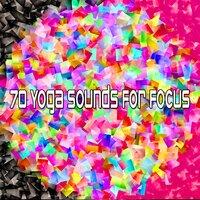 70 Yoga Sounds For Focus