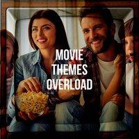 Movie Themes Overload