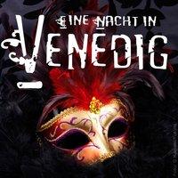 Eine Nacht in Venedig - Ein Großer Operettenquerschnitt