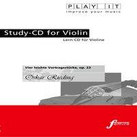 Play It - Study-Cd for Violin: Oskar Rieding, Vier Leichte Vortragsstücke, Op. 23