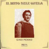 Il mito dell'opera: Gino Penno