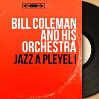 Bill Coleman And His Orchestra
