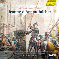 Honegger.: Jeanne d'Arc au bucher