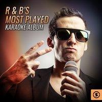 R & Bs Most Played Karaoke Hits