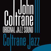 Original Jazz Sound: Coltrane Jazz