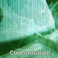 Concentration – Best Tracks for Study, Perfect Memory, Focus in the Task