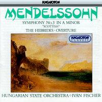 Mendelssohn: Symphony No. 3, "Scottish" / The Hebrides, Op. 26
