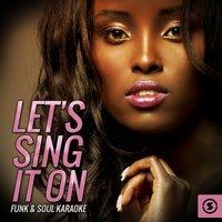 Let's Sing It On.. Funk & Soul Karaoke