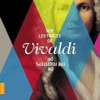Sur les traces de Vivaldi (On the Footsteps of Vivaldi)