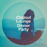 Chillout Lounge Dinner Party