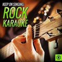 Keep on Singing; Rock Karaoke