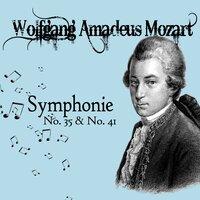 Wolfgang Amadeus Mozart / Symphonie No. 35 & No. 41