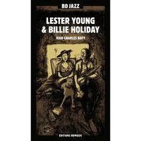 BD Music Presents Lester Young & Billie Holiday