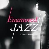 Enamored Jazz