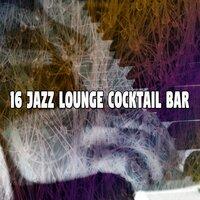 16 Jazz Lounge Cocktail Bar
