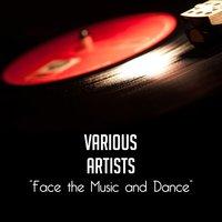 Face the Music and Dance
