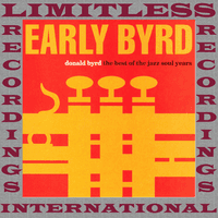 Early Byrd, The Best Of The Jazz Soul Years