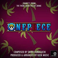 One Piece - Franky's Theme