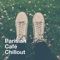 Parisian Café Chillout