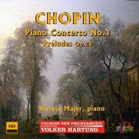 Chopin: Piano Concerto No. 1 in E Minor, Op. 11 & 2 Préludes