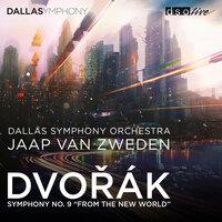 Dvořák: Symphony No. 9 in E Minor, Op. 95, B. 178 "From the New World"