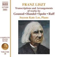Liszt Complete Piano Music, Vol. 38: Transcriptions and Arrangements of Handel, Gounod, Spohr & Raff