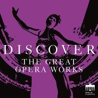 Discover the Great Opera Works