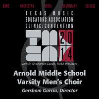 2014 Texas Music Educators Association (TMEA): Arnold Middle School Varsity Men's Choir