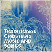 Traditional Christmas Music and Songs