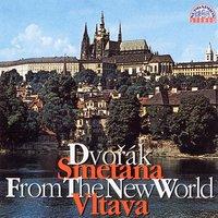 Dvořák: Symphony No. 9 "From the New World" - Smetana: Vltava