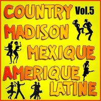 Country, madison : mexique, amérique du sud, vol. 5