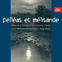 Debussy, Sibelius, Schönberg & Faure: Pelléas et Mélisande