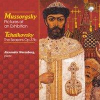 Mussorgsky: Pictures at an Exhibition - Tchaikovsky: The Seasons, Op. 37b