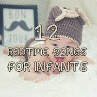 12 Bedtime Songs for Infants