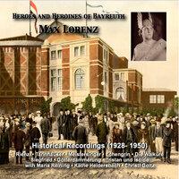 Heroes and Heroines of Bayreuth: Max Lorenz (Historical Recordings 1928-1950)