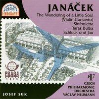 Janáček: Sinfonietta,Taras Bulba,The Wandering of a Little Soul, Schluck und Jau