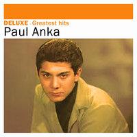 Deluxe: Greatest Hits - Paul Anka