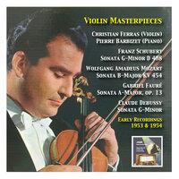 Violin Masterpieces Vol.1:  Christian Ferras  (Early Recordings 1953 & 1954) Schubert, Mozart, Fauré & Debussy
